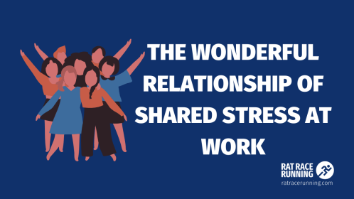The Wonderful Relationship of Shared Stress in the Workplace